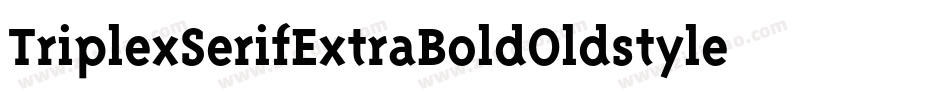TriplexSerifExtraBoldOldstyle Bold字体转换